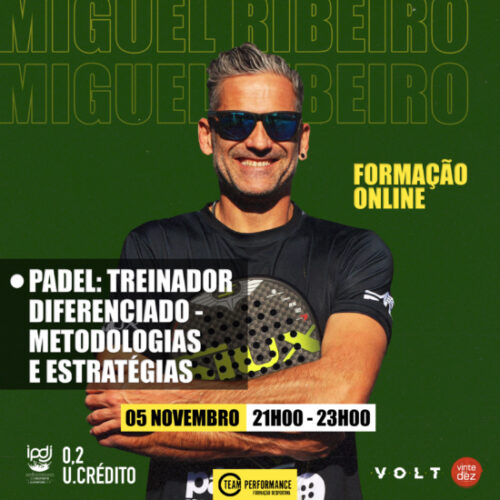 Formação Desportiva creditada Team Performance - Padel Treinador Diferenciado Metodologias e Estratégias