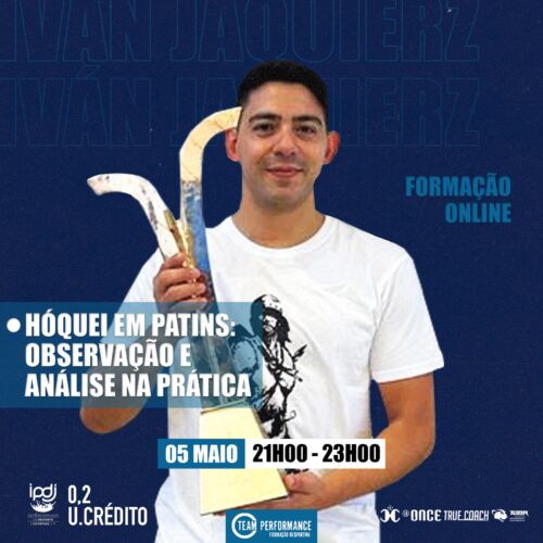 Cartaz Formação Desportiva Team Performance - Hóquei em Patins Observação e Análise na Prática