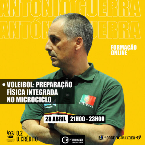 Formação Desportiva Team Performance - Voleibol Preparação Física Integrada no Microciclo -António Guerra