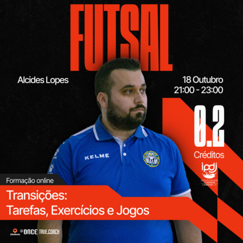 Futsal: Transições - Tarefas, Exercícios e Jogos